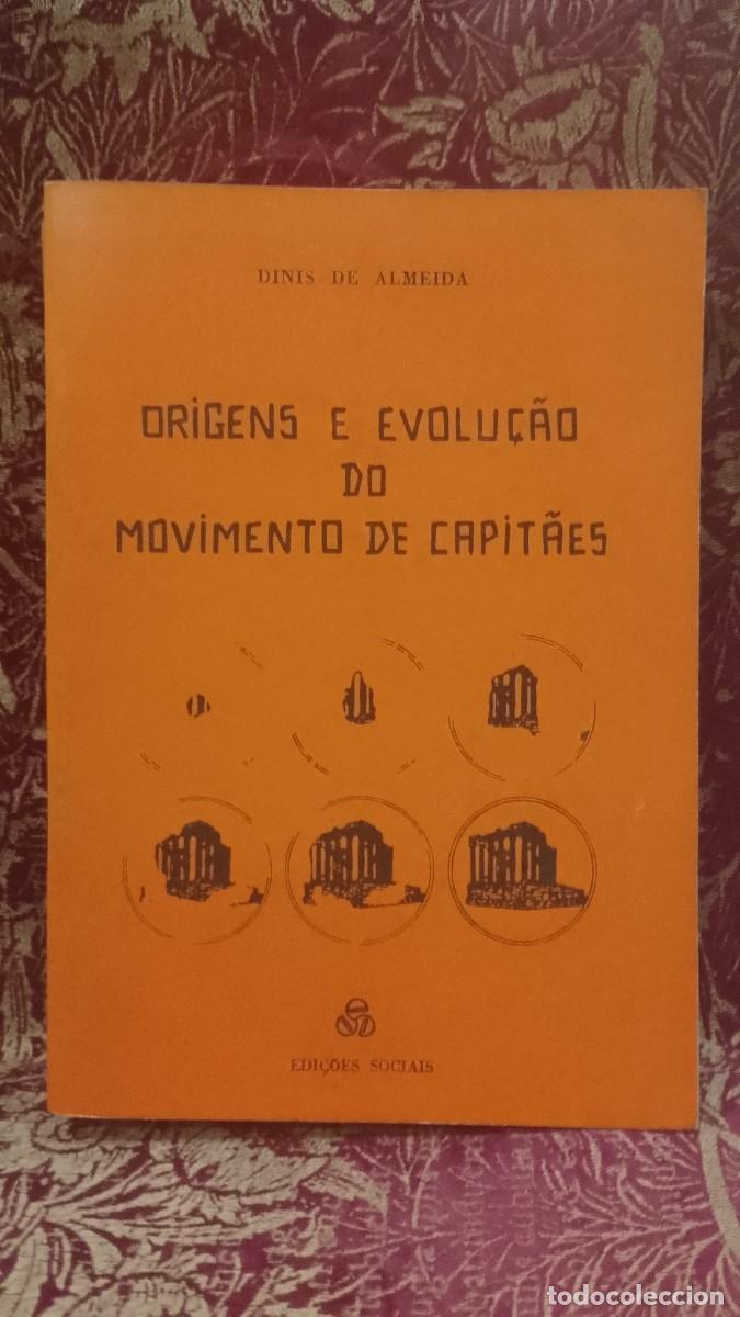 Libros de segunda mano: Origens e Evolu&ccedil;&atilde;o do Movimento de Capit&atilde;es 1977 Dinis de Almeida