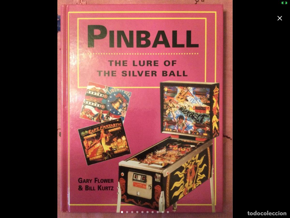 Libros de segunda mano: PINBALL THE LURE OF THE SILVER BALL