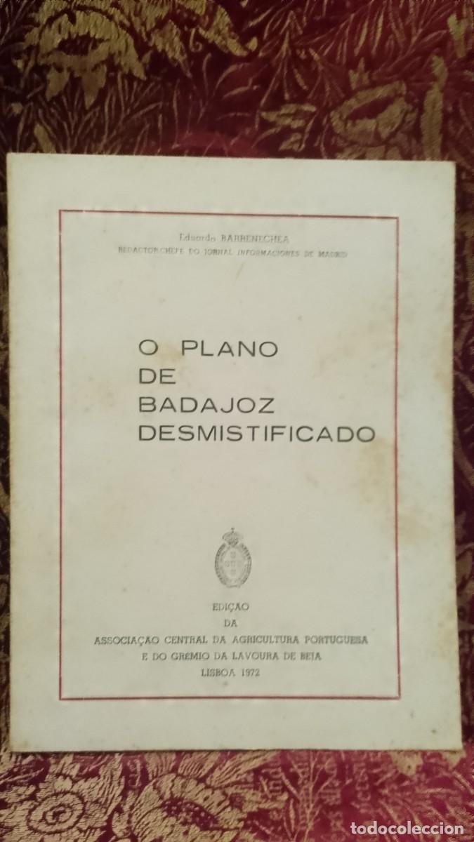 Libros de segunda mano: O Plano de Badajoz Desmistificado 1972 Eduardo Barrenechea
