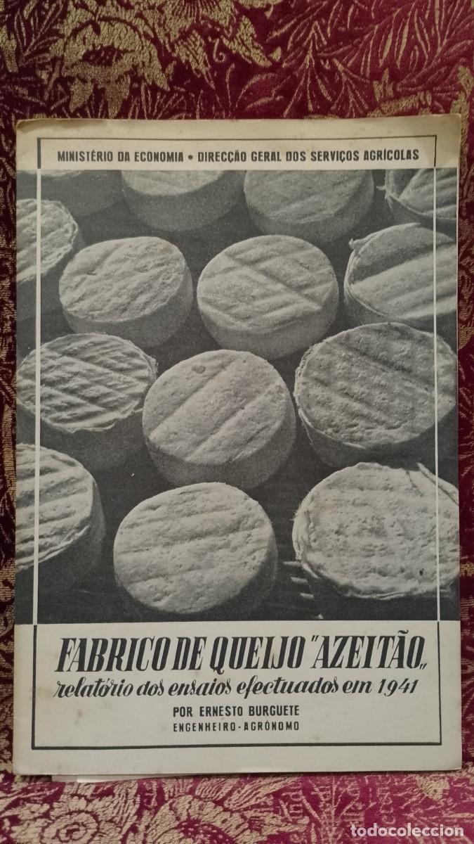 Libros de segunda mano: Fabrico de Queijo Azeit&atilde;o 1942 Ernesto Burguete