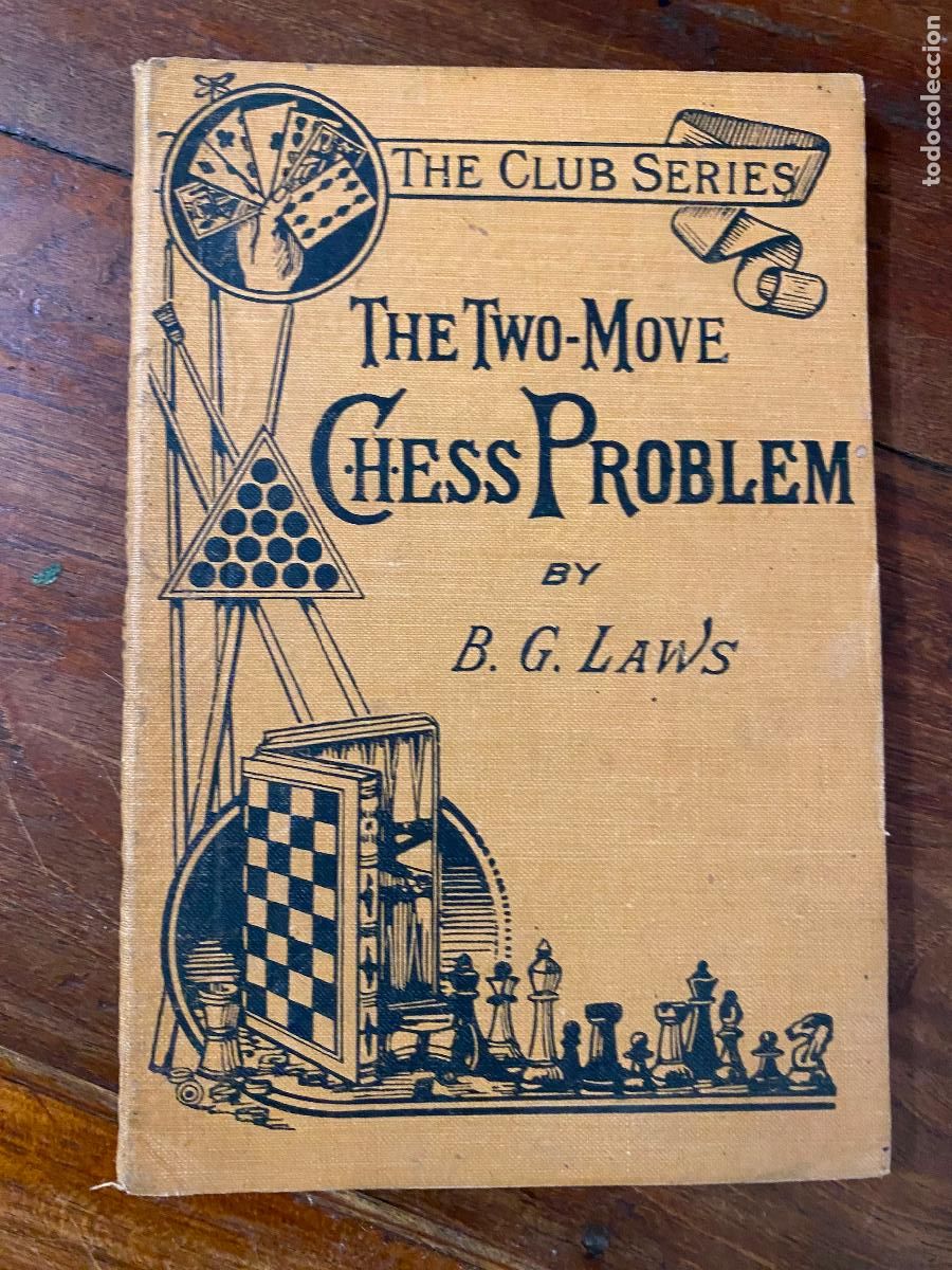 Libros de segunda mano: The Two-Move Chess Problem by B. G. Laws Published 1922