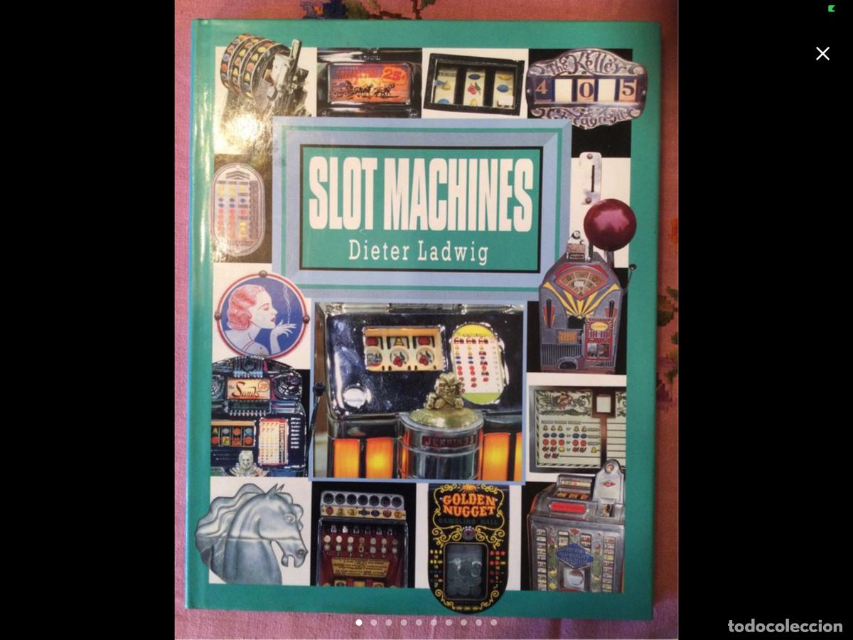 Libros de segunda mano: SLOT MACHINES TRAGAPERRAS ANTIGUAS
