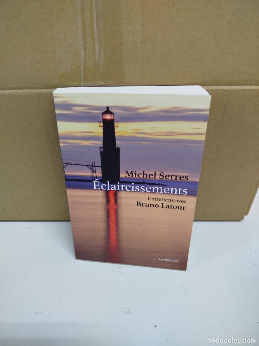 Libros de segunda mano: Michel Serres - &Eacute;claircissements - Le Pommier - Idioma: Franc&eacute;s