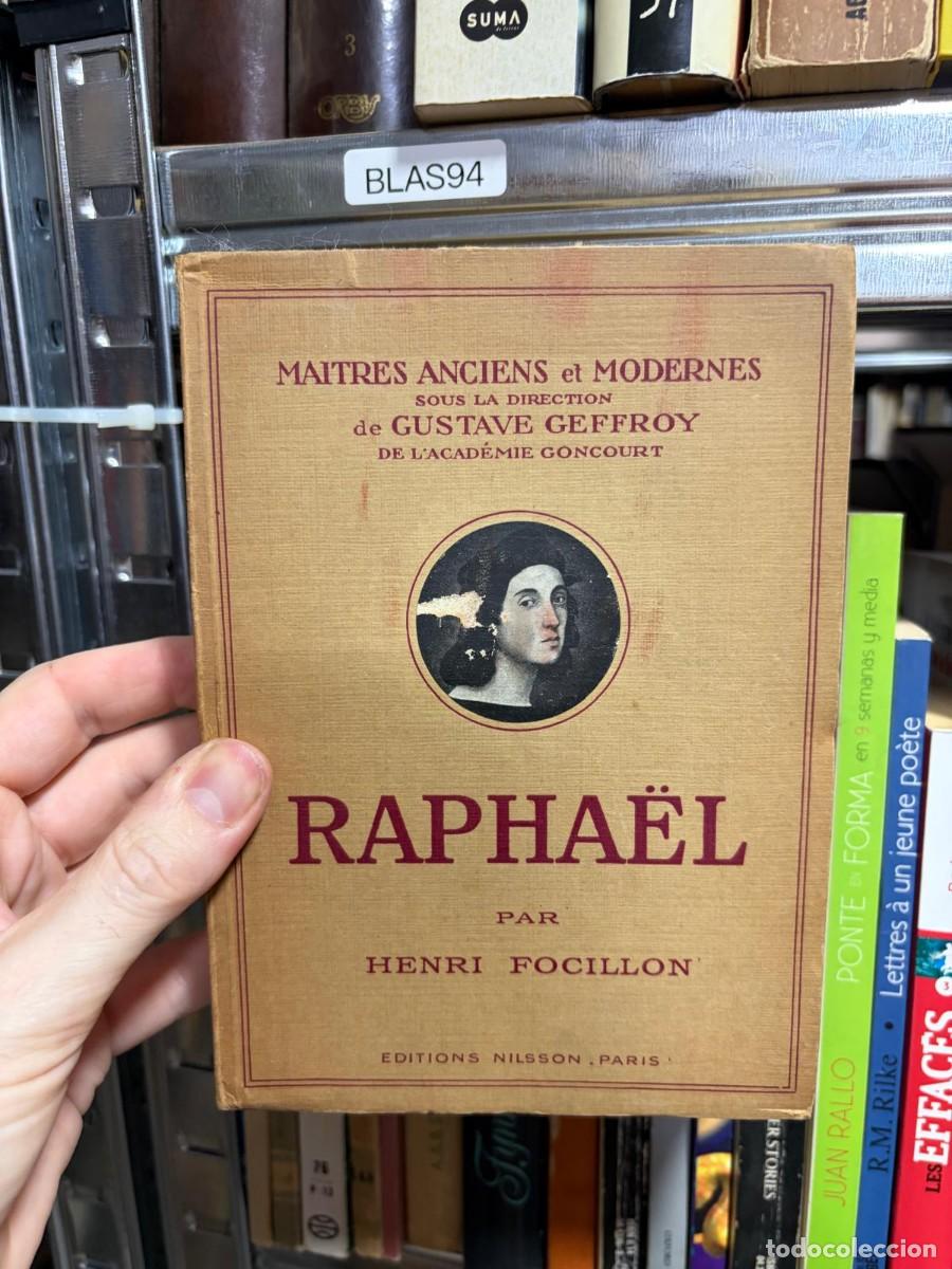 Libros de segunda mano: BLAS94 Rapha&euml;l &ndash; Henri Focillon &ndash; &Eacute;ditions Nilsson, Paris.