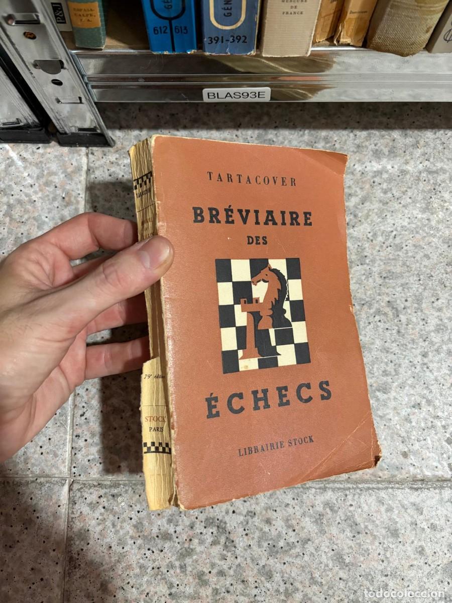Libros de segunda mano: BLAS93E Br&eacute;viaire des &Eacute;checs &mdash; Tartakover &mdash; Librairie Stock. ajedrez