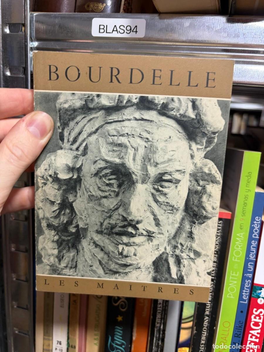 Libros de segunda mano: BLAS94 Bourdelle (Les Ma&icirc;tres) &mdash; Monograf&iacute;a sobre Antoine Bourdelle &mdash; Les Ma&icirc;tres. ...