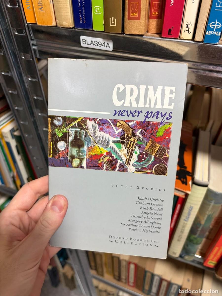 Gebrauchte B&uuml;cher: BLAS94A Crime Never Pays: Short Stories Antolog&iacute;a (Agatha Christie, Graham Greene, Ruth Rendell, Ang