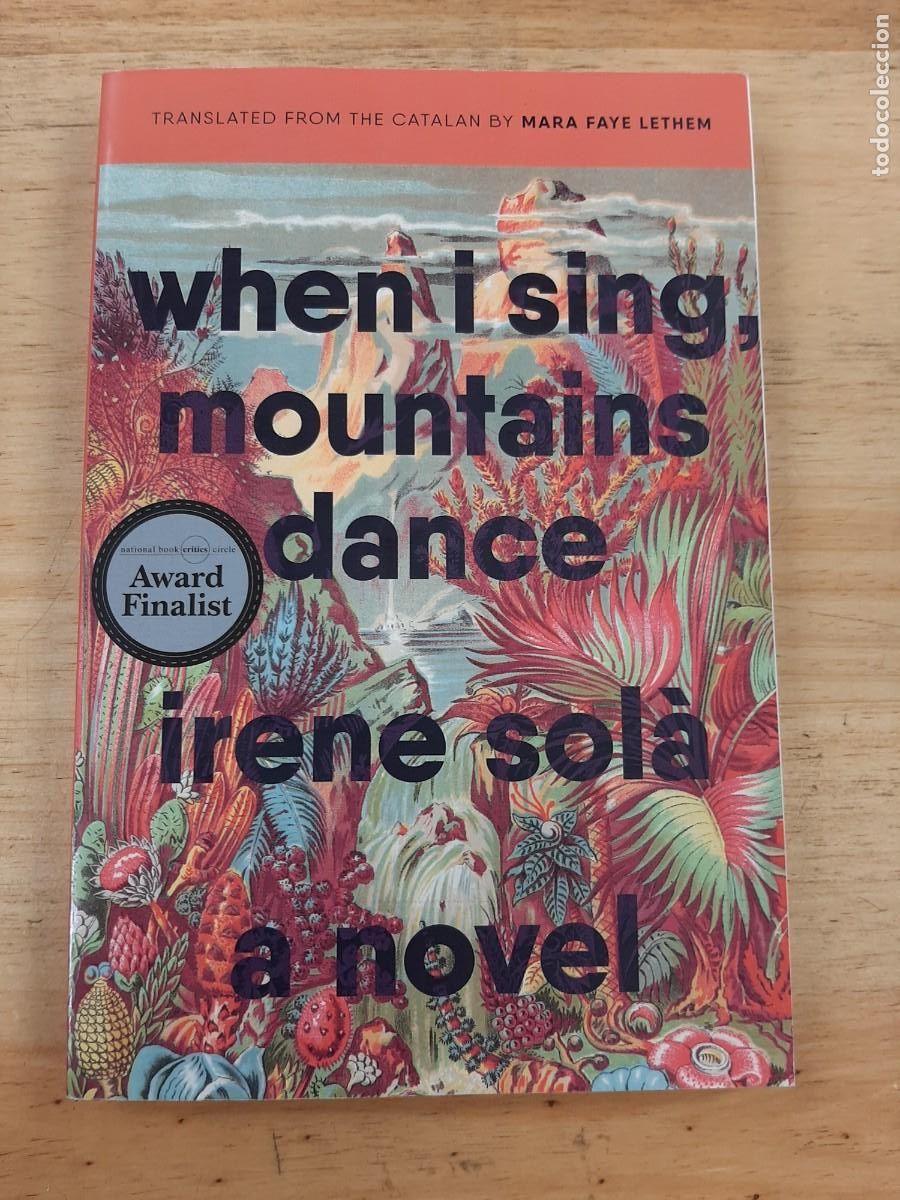 Libros de segunda mano: When I Sing, Mountains Dance - Irene Sol&agrave; - Graywolf Press, 2022