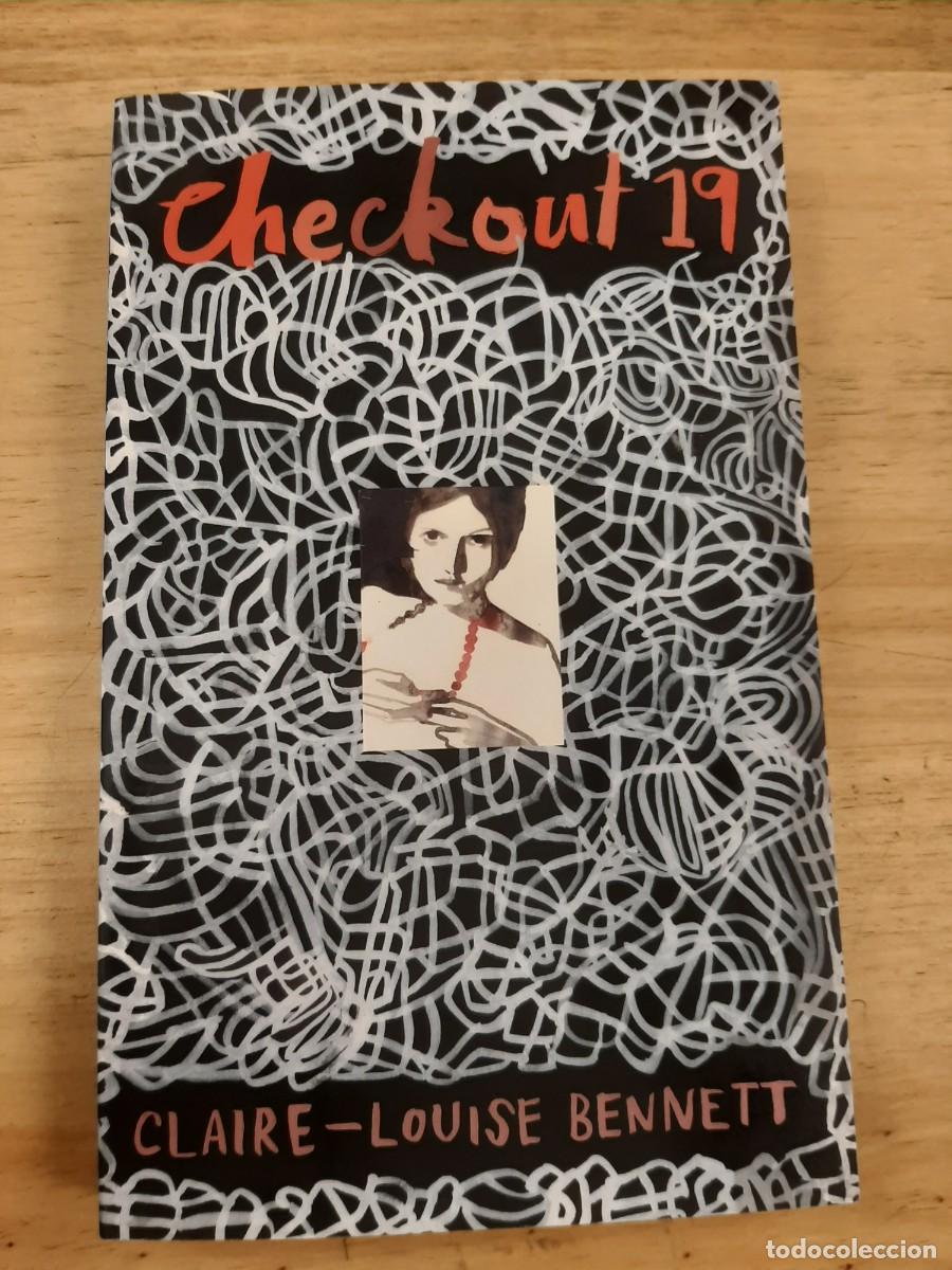Libros de segunda mano: Checkout 19 - Claire-Louise Bennett - Editorial Jonathan Cape/Penguin Random House, 2021