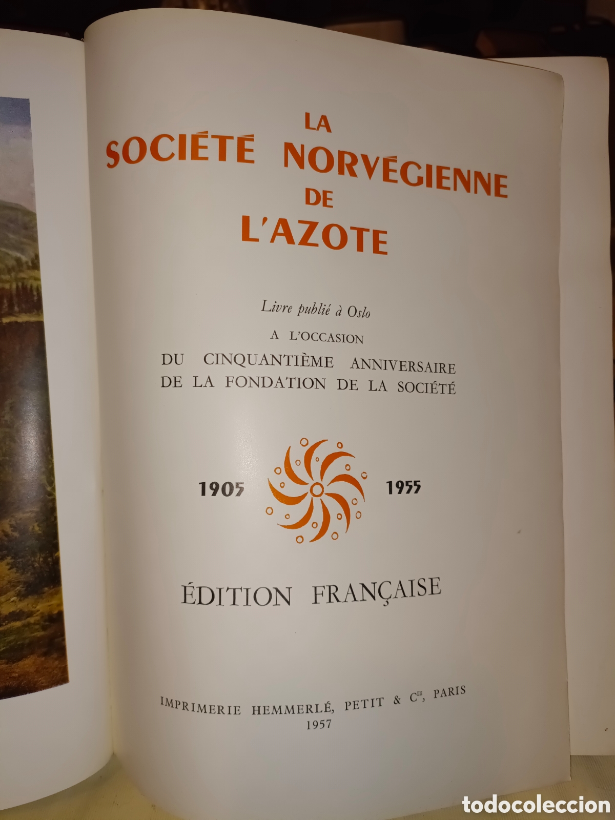 Libros de segunda mano: La soci&eacute;t&eacute; norv&eacute;gienne de L'azote 1905-1955