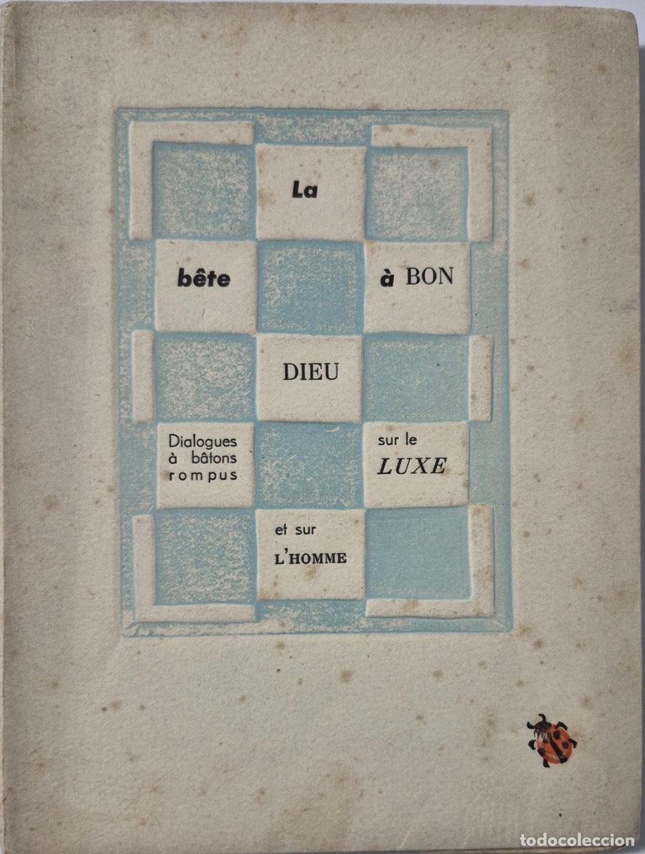 Libros de segunda mano: La B&ecirc;te &agrave; Bon Dieu de Pierre Bettencourt (bajo el nombre de Maurice d'&Eacute;telan)