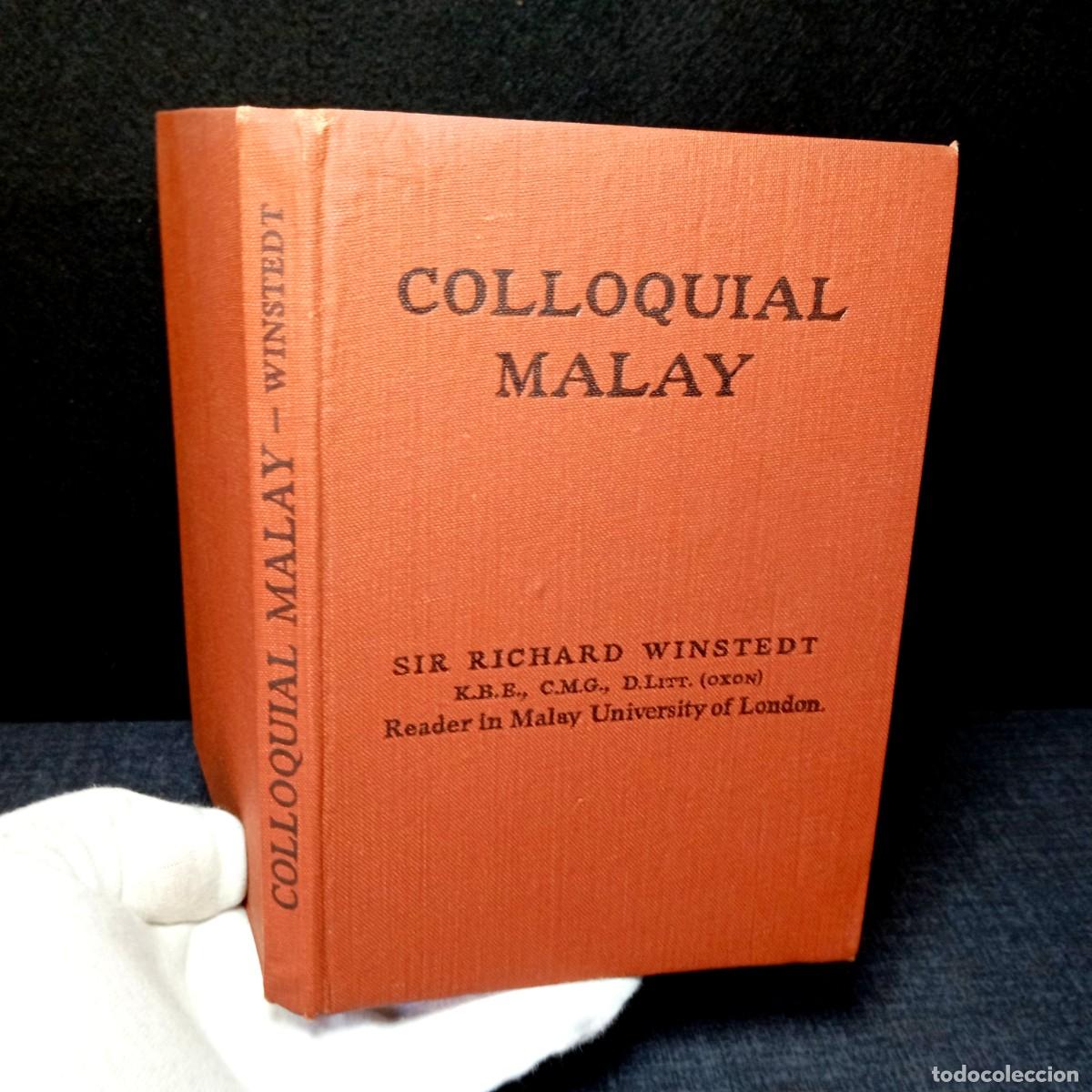 Libros de segunda mano: ⚜️ &Ntilde;07. Colloquial Malay (1945) Sir Richard Winstedt - WWII Airmen Terms - Excellent Condition