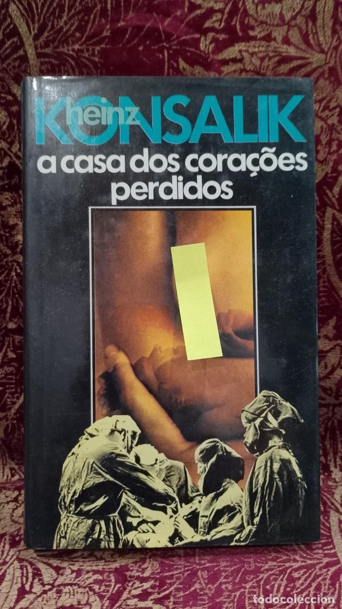 Libros de segunda mano: A Casa dos Cora&ccedil;&otilde;es perdidos - Heinz Konsalik