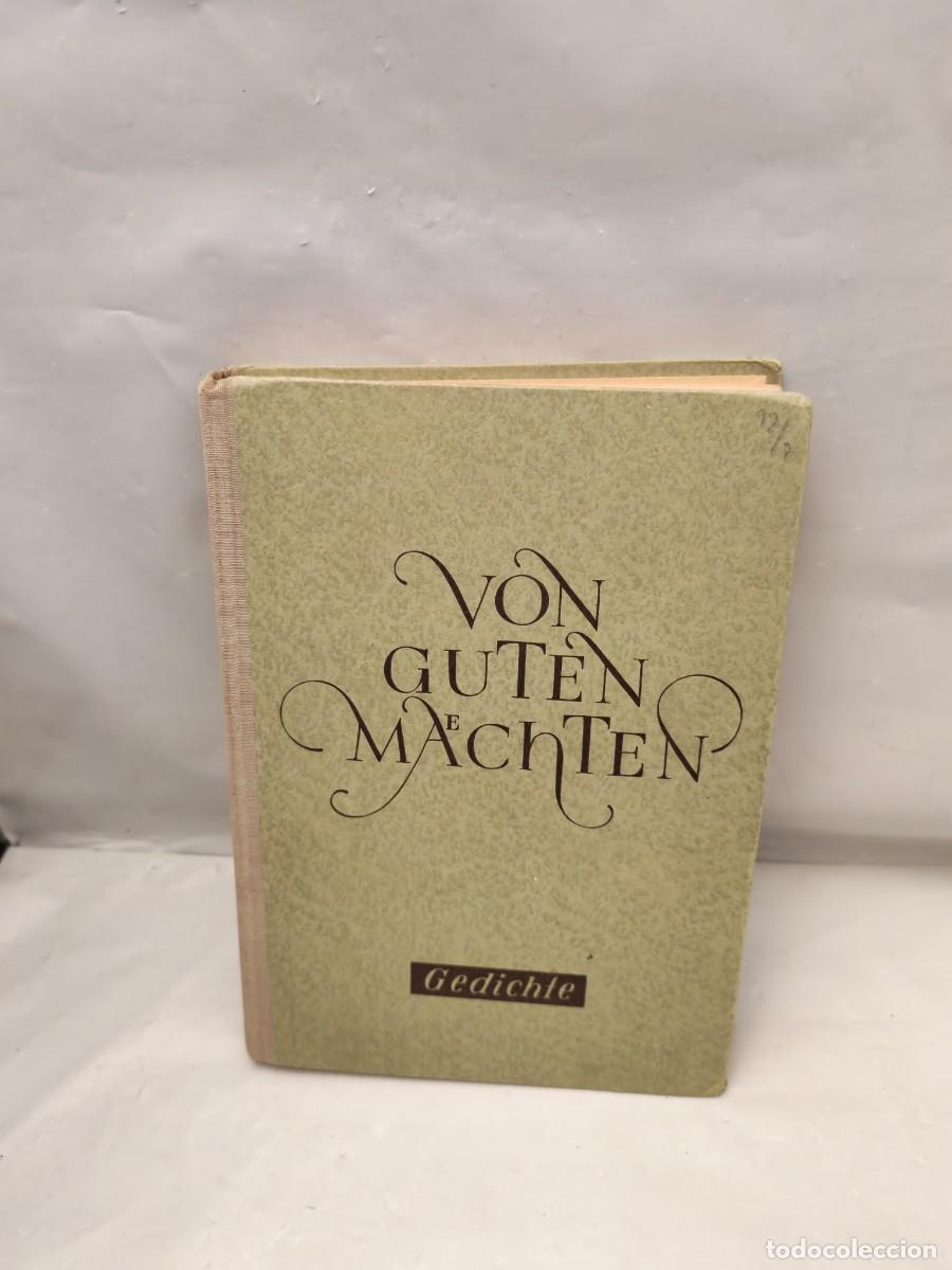 Libros de segunda mano: Von Guten M&auml;chten. Eine Sammlung, Deutscher Geditche Verskunst F&uuml;r Schule und Haus (Edici&oacute;n 1957)