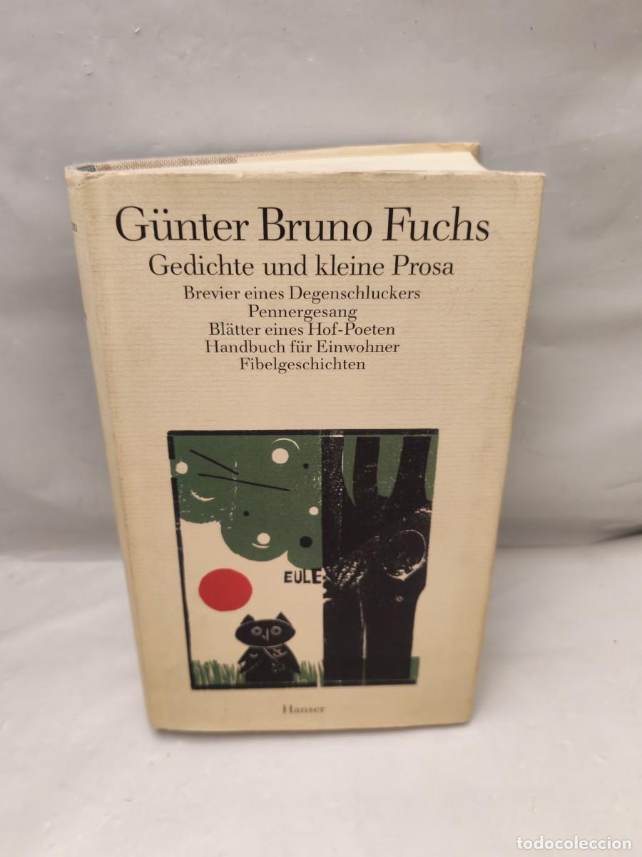 Libros de segunda mano: G&uuml;nter Bruno Fuchs: Gedichte und kleine Prosa