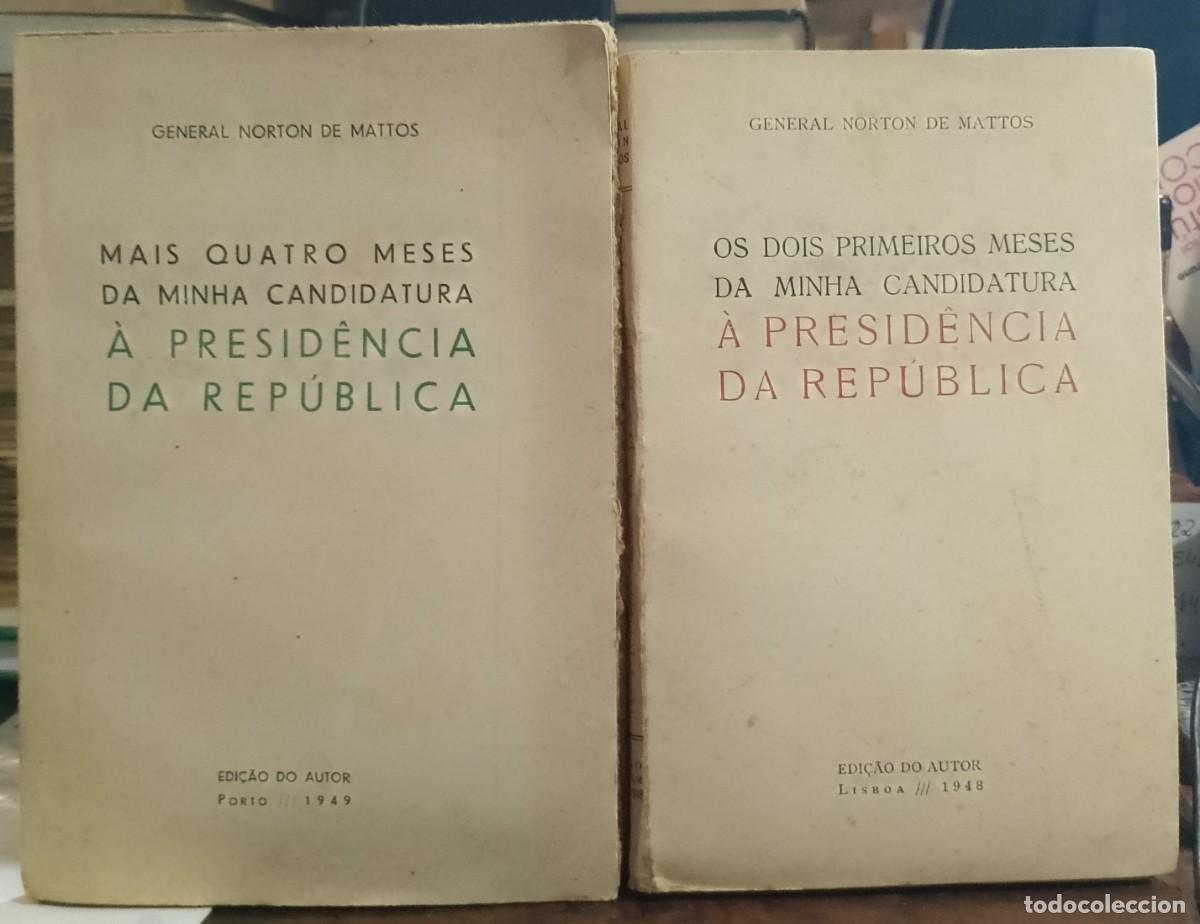 Libros de segunda mano: General Norton de Mattos - &Agrave; Presidencia da Rep&uacute;blica