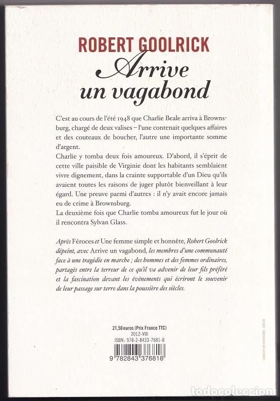 Libros de segunda mano: Arrive un vagabond - Robert Goolrick - Foto 2