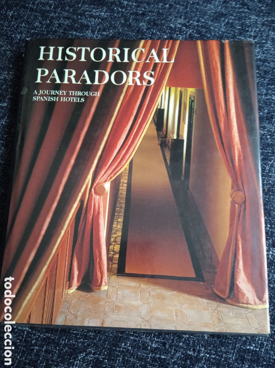 Libros de segunda mano: Historical Paradors: A Journey Through Spanish Hotels / Juan Eslara Galan - en ingles