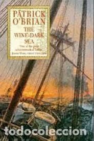 Libros de segunda mano: The wine-dark sea - Patrick O'Brian (Harper Collins Publishers) En ingl&eacute;s