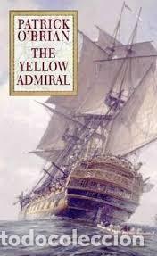 Libros de segunda mano: The Yellow Admiral de Patrick O'Brian. En ingl&eacute;s