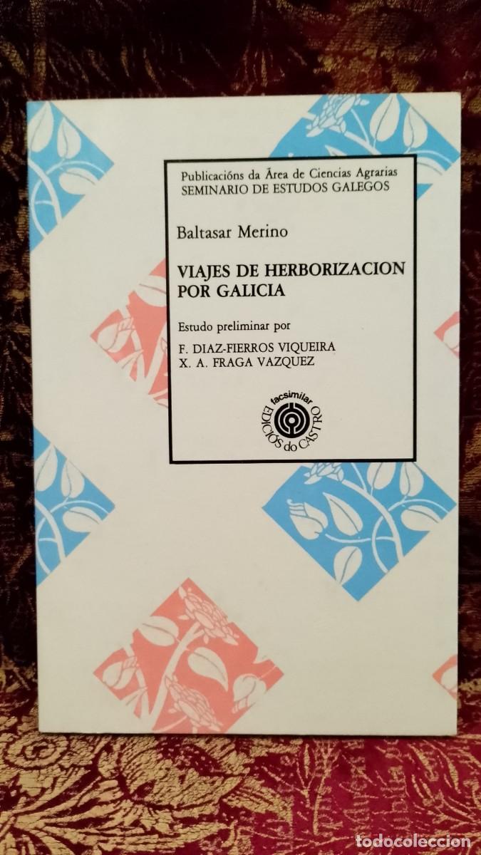 Libros de segunda mano: Viajes de Herborizacion por Galicia - Baltasar Merino
