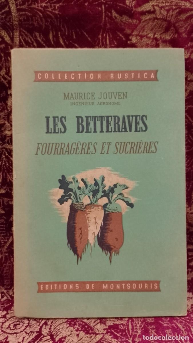 Libros de segunda mano: Les Betteraves Fourrag&egrave;res et Sucri&egrave;res 1945 Maurice Jouven