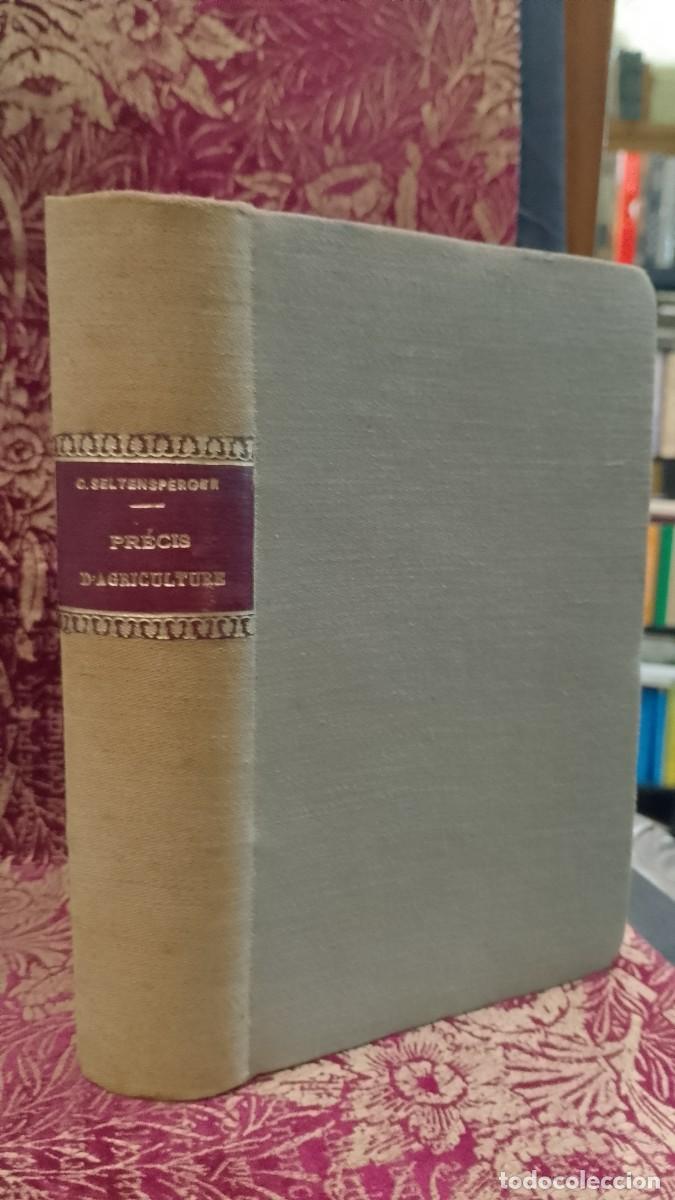 Libros de segunda mano: Pr&eacute;cis D&acute;Agriculture 1919 Charles Seltensperger