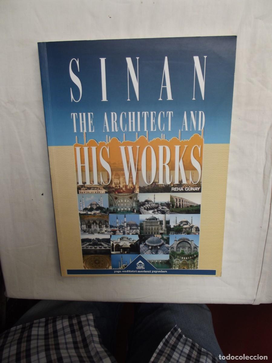 Second hand books: SINAN THE ARCHITECT AND HIS WORKS / REHA GUNAY