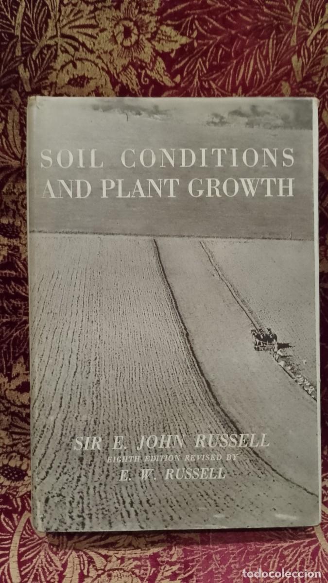 Libros de segunda mano: Soil Conditions and Plant Growth 1950 E. John Russell