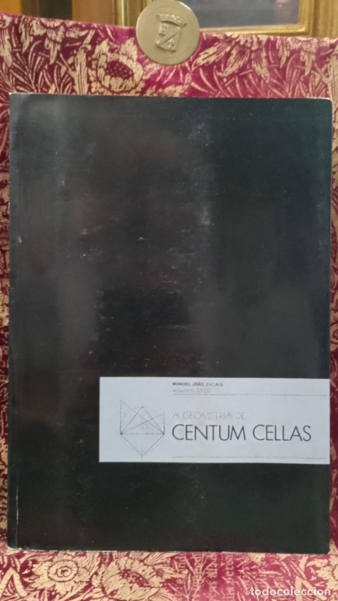 Libros de segunda mano: A Geometria de Centum Cellas - Manuel Jo&atilde;o Calais