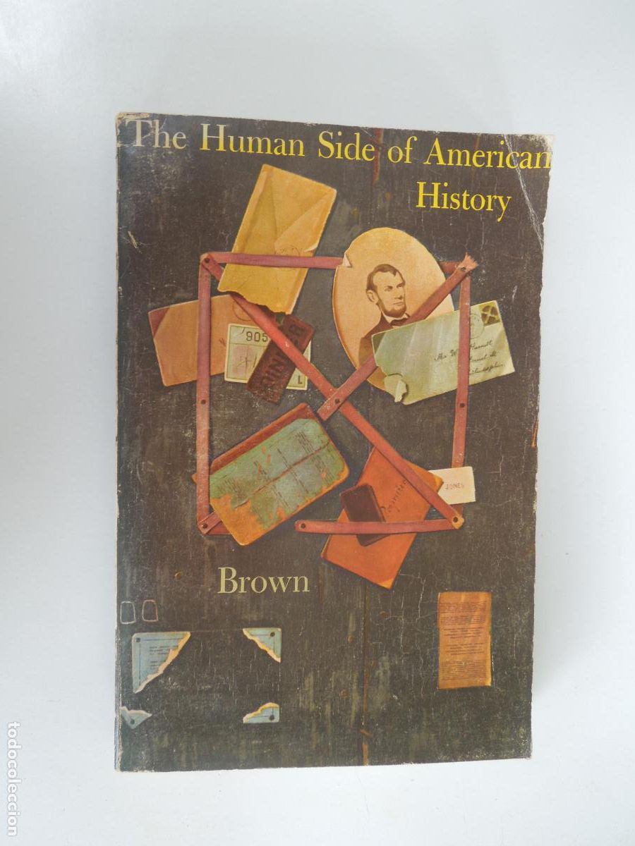 Libros de segunda mano: THE HUMAN SIDE OF AMERICAN HISTORY - BROWN -1967- GINN AND COMPANY - EN INGLES