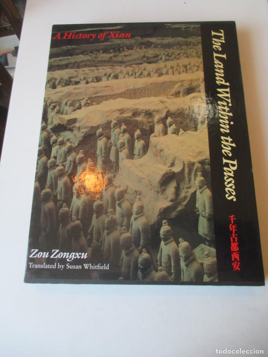 Libros de segunda mano: ZOU ZONGXU The land within the passes . A history of Xian (ingl&eacute;s) W41398