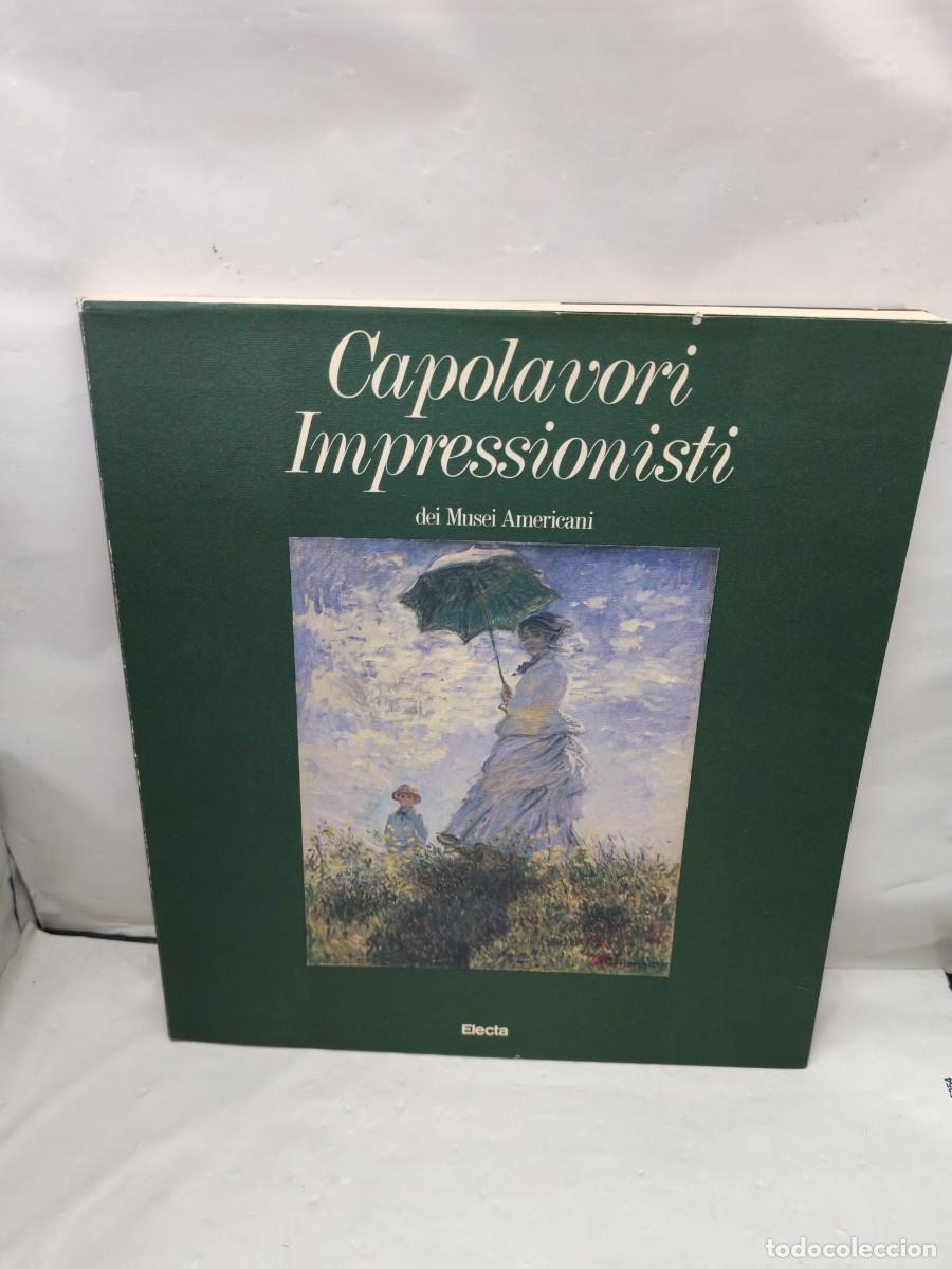Second hand books: Capolavori Impressionisti dei Musei Americani (Texto en italiano)