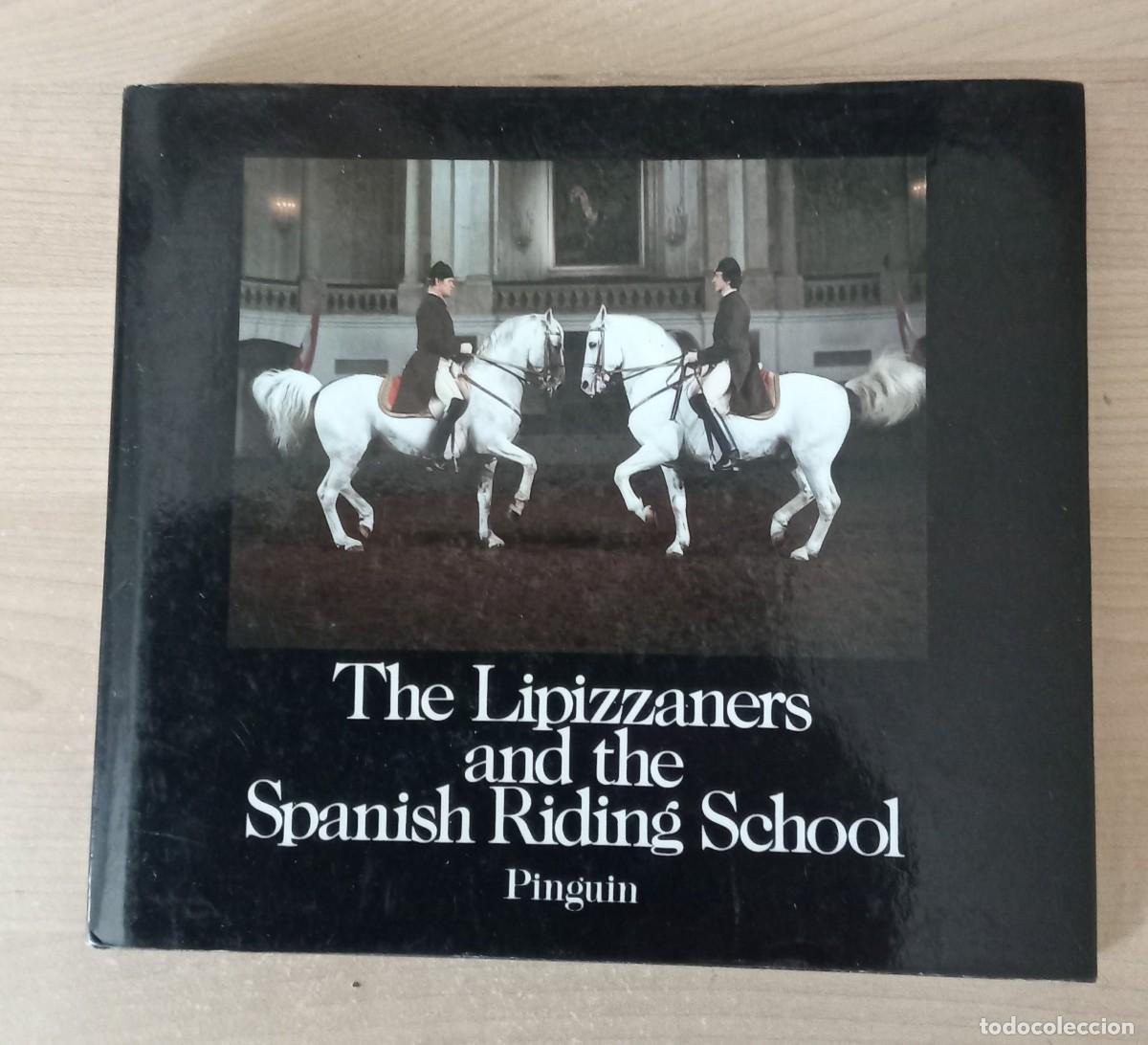 Libros de segunda mano: The Lipizzaners and the Spanish Riding School.. Wolgang Reuter.. Pinguin.. Innsbruck