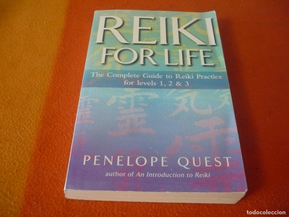 Libros de segunda mano: REIKI FOR LIFE THE COMPLETE GUIDE FOR LEVELS 1, 2 Y 3 ( PENELOPE QUEST ) CURACION CRECIMIENTO