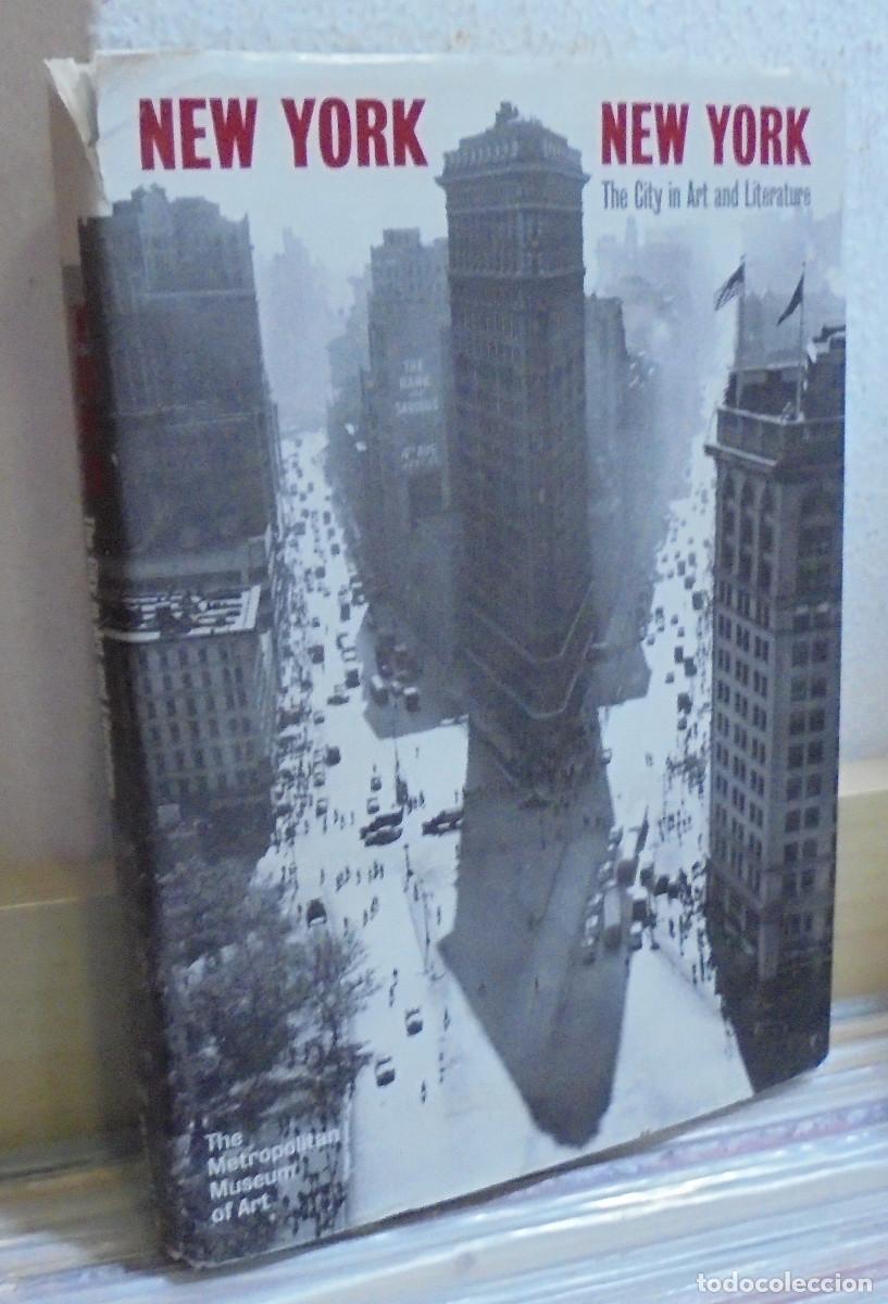Libros de segunda mano: New York, New York. The city in the art and literature
