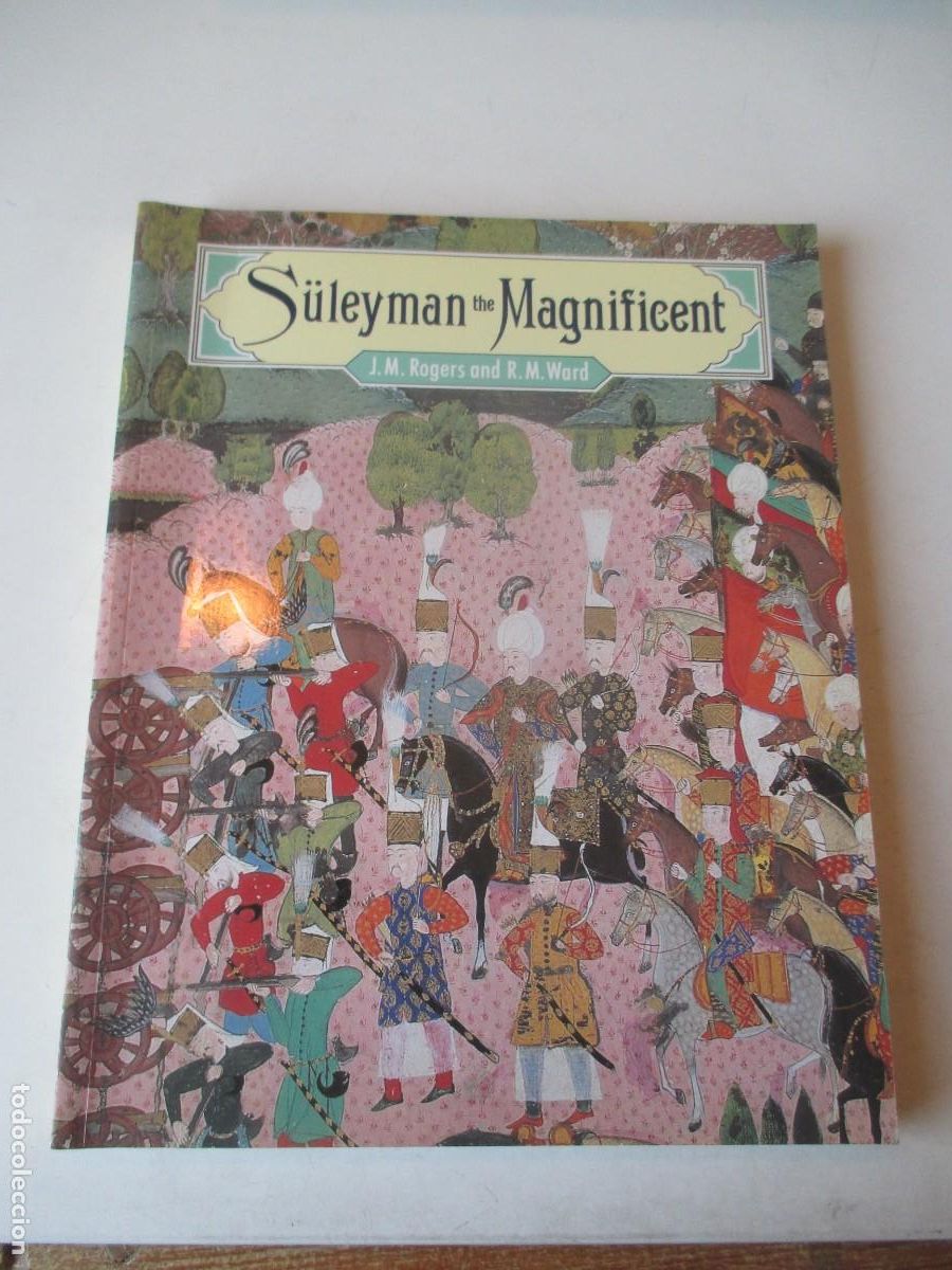Libros de segunda mano: J.M. ROGERS AND R.M. WARD S&uuml;leyman the magnificient (ingl&eacute;s) W41428