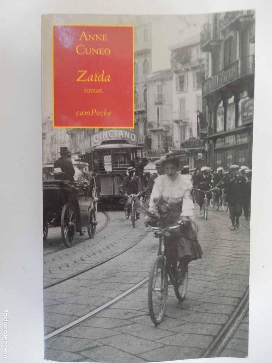 Libros de segunda mano: ZA&Iuml;DA, FRAGMENTS D'UNE VIE - ANNE CUNEO - ROMAN - CAMPOCHE-2009 - EN FRANCES
