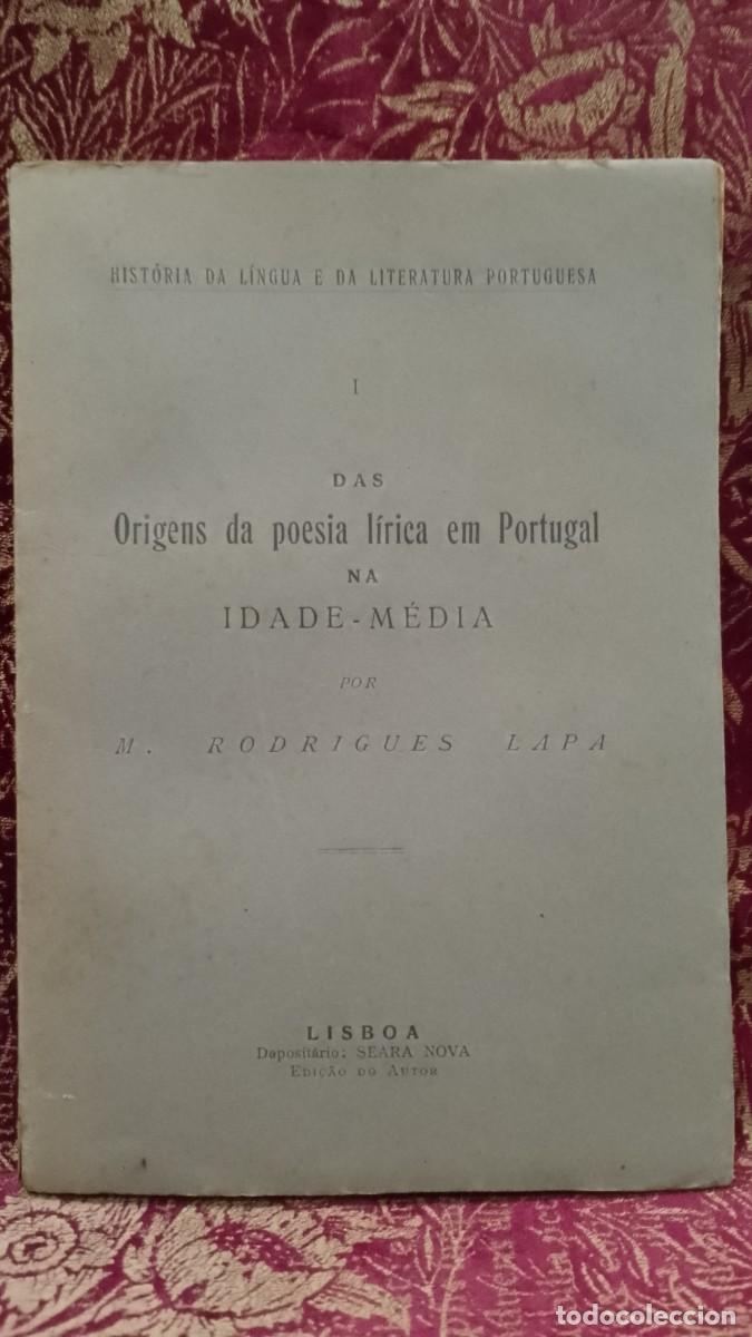 Libros de segunda mano: Das Origens da Poesia L&iacute;rica em Portugal na Idade M&eacute;dia 1929 M. Rodrigues Lapa