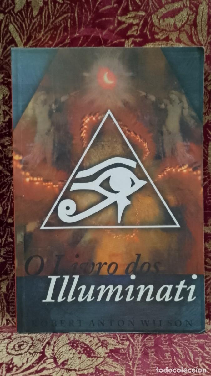Libros de segunda mano: O Livro dos Illuminati - Robert Anton Wilson