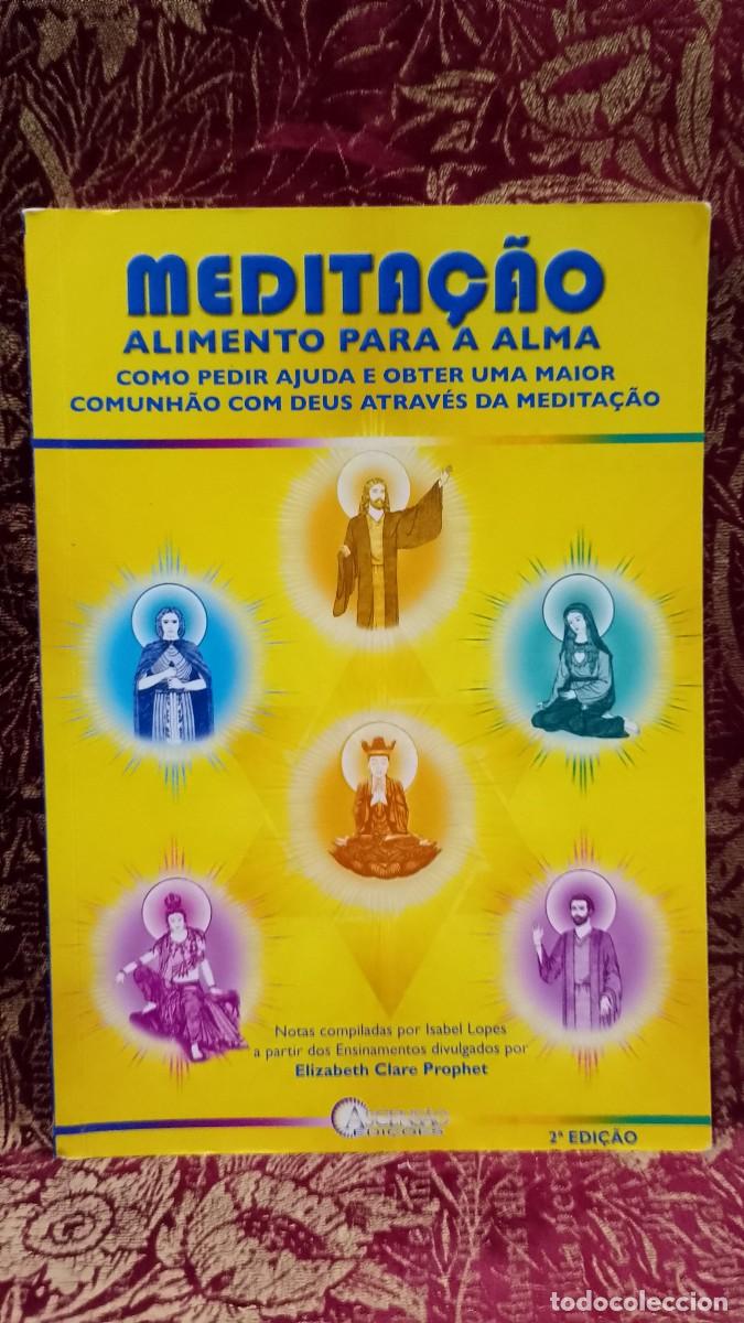 Libros de segunda mano: Medita&ccedil;&atilde;o Alimento para a Alma - Elizabeth Prophet