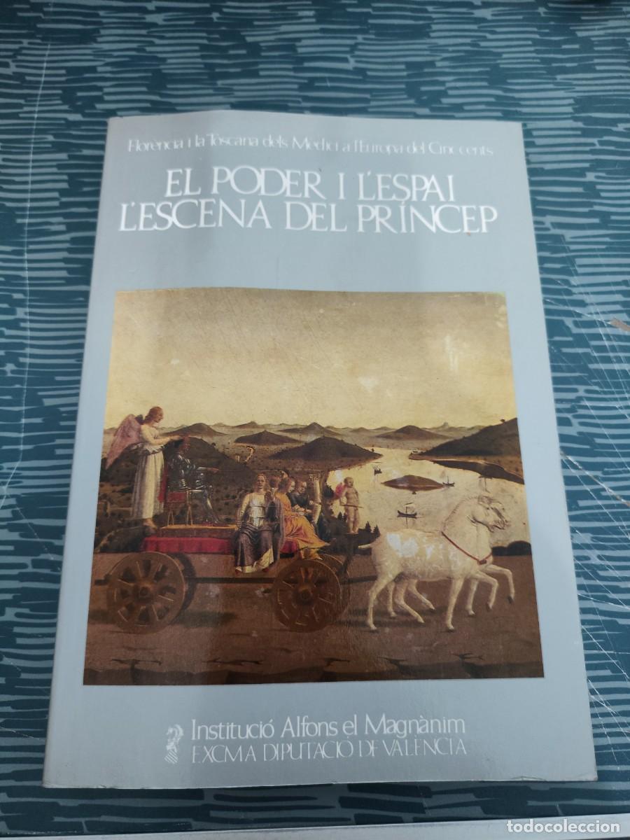 Libros de segunda mano: EL PODER I L'ESPAI L'ESCENA DEL PRINCEP,268 PAGINAS,VER FOTOS.