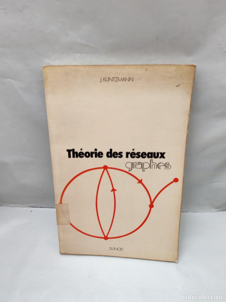 Second hand books: Th&eacute;orie des r&eacute;seaux (graphes)