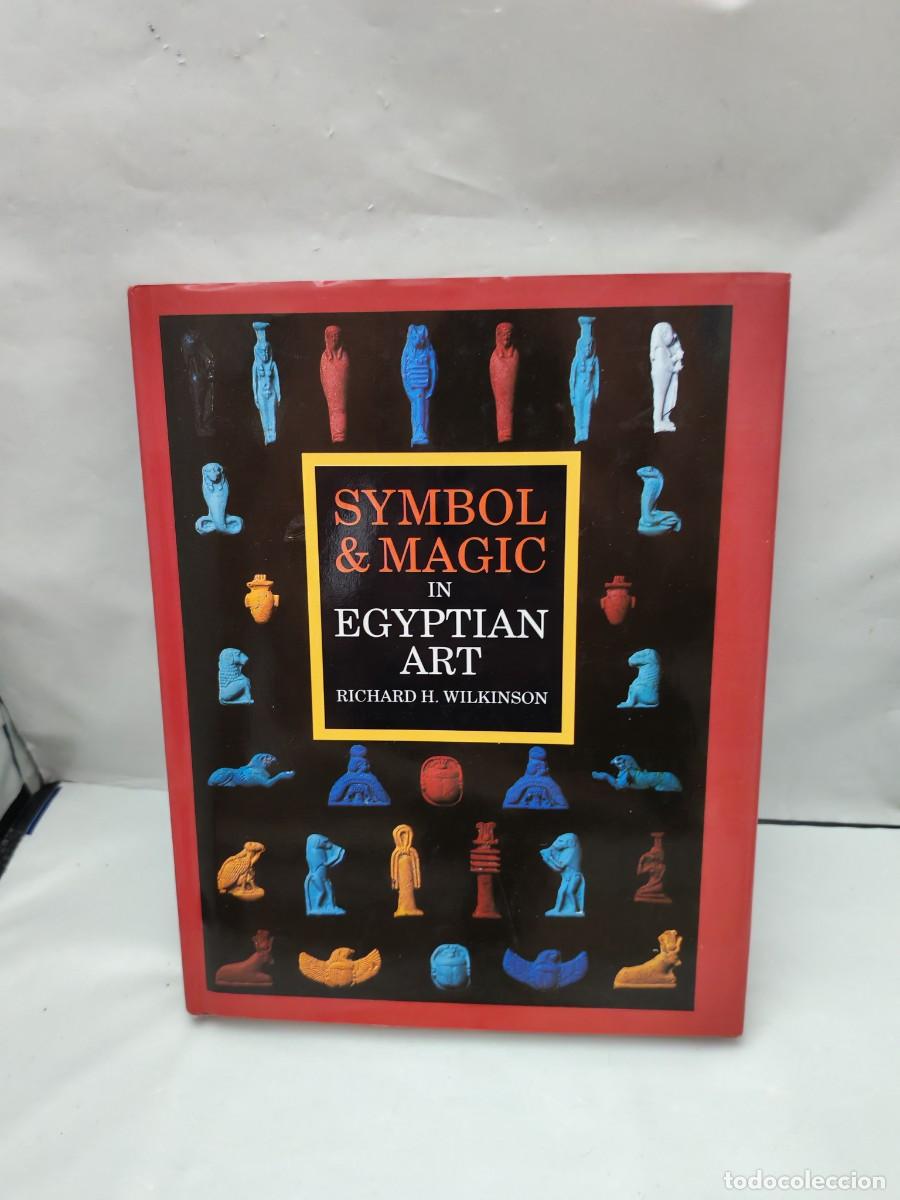 Second hand books: Symbol and Magic in Egyptian Art (First edition, Hardcover)