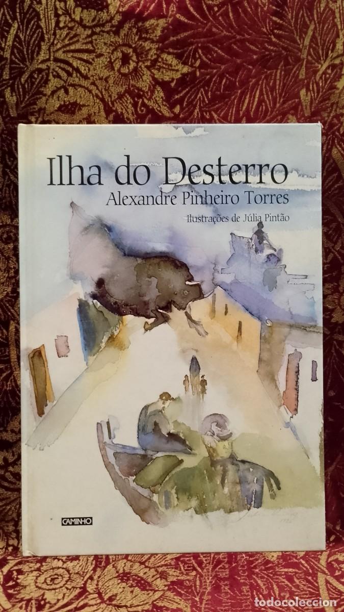 Libros de segunda mano: Ilha do desterro - Alexandre Pinheiro Torres - Foto 1
