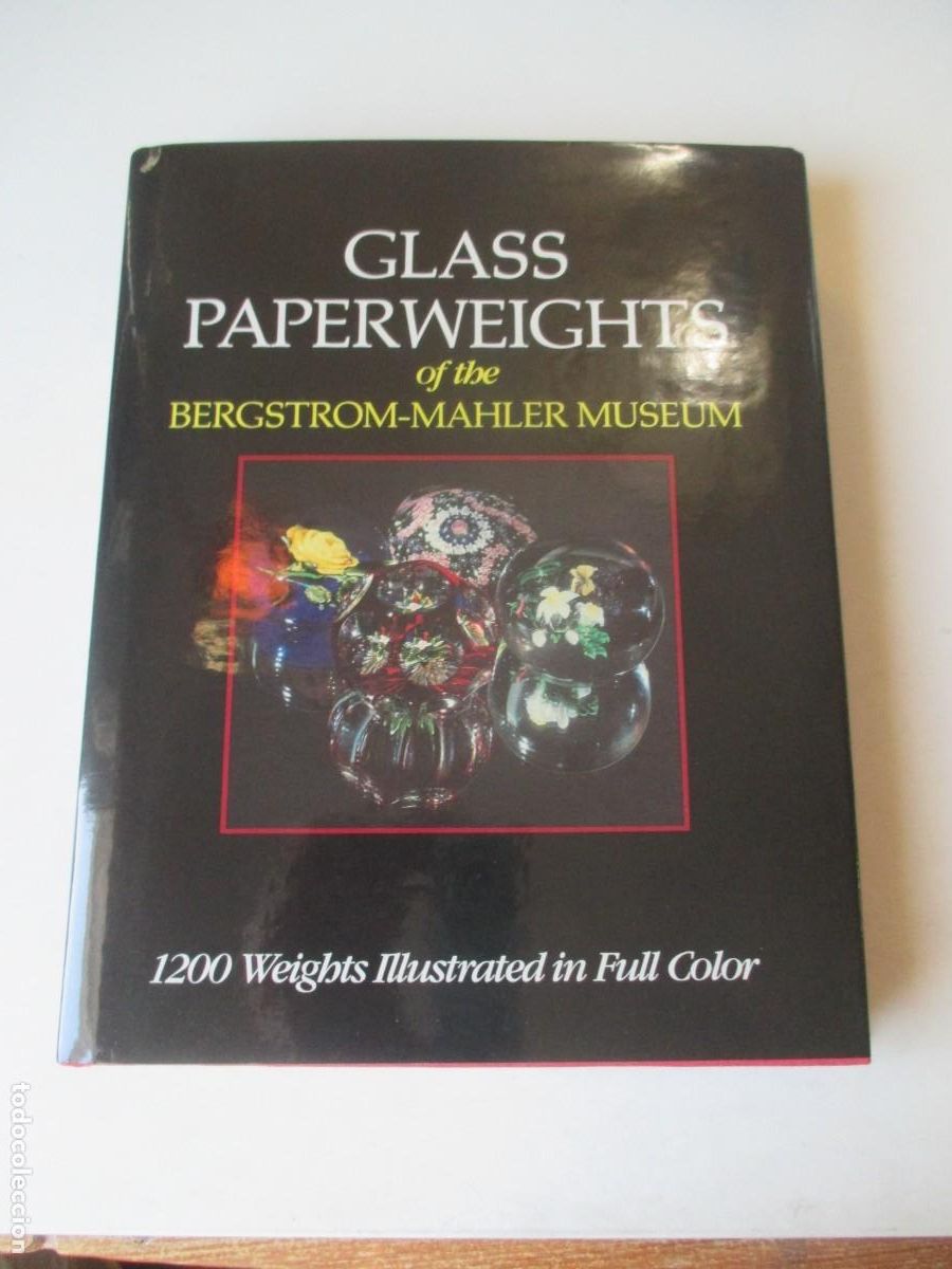 Libros de segunda mano: Glass paperweights of the Bergstrom-Mahler Museum ( ingl&eacute;s) W41464