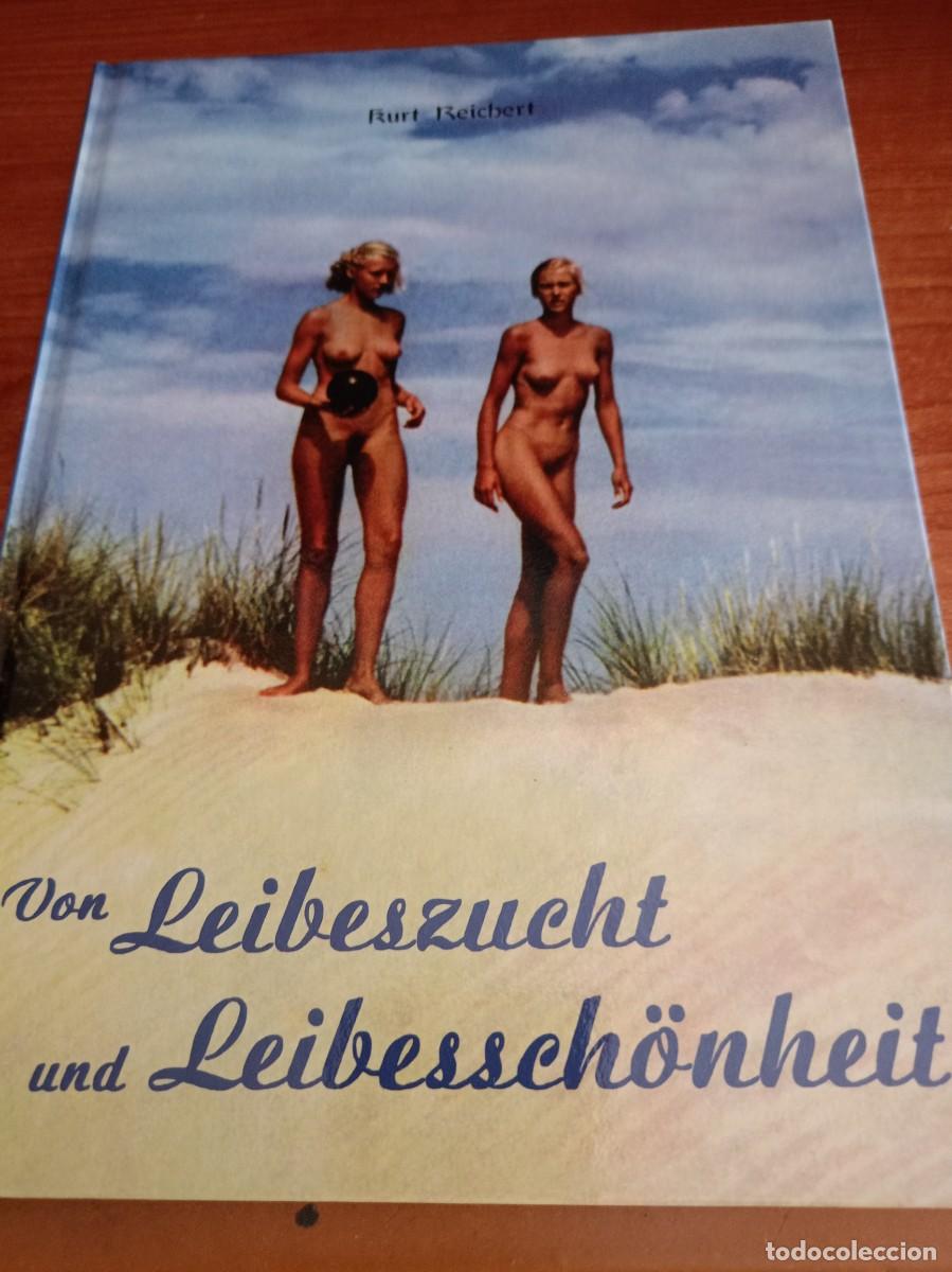 Libros de segunda mano: VON LEIBESZUCHT UND LEIBESSCHONHEIT (Sobre Belleza y Cultura F&iacute;sica). NUDISMO. FOTOGRAF&Iacute;A