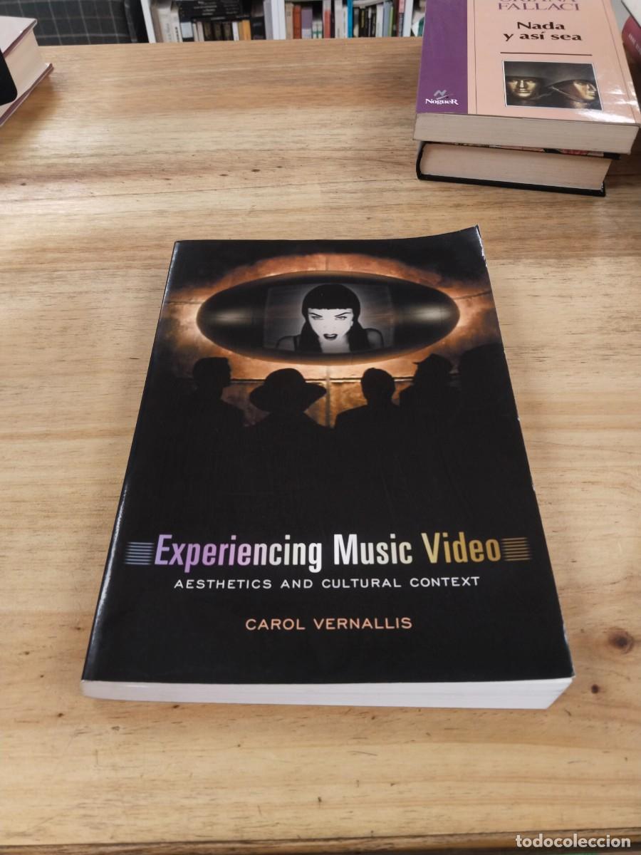 Libros de segunda mano: Experiencing Music Video. Aesthetics and Cultural Context - Carol Vernallis
