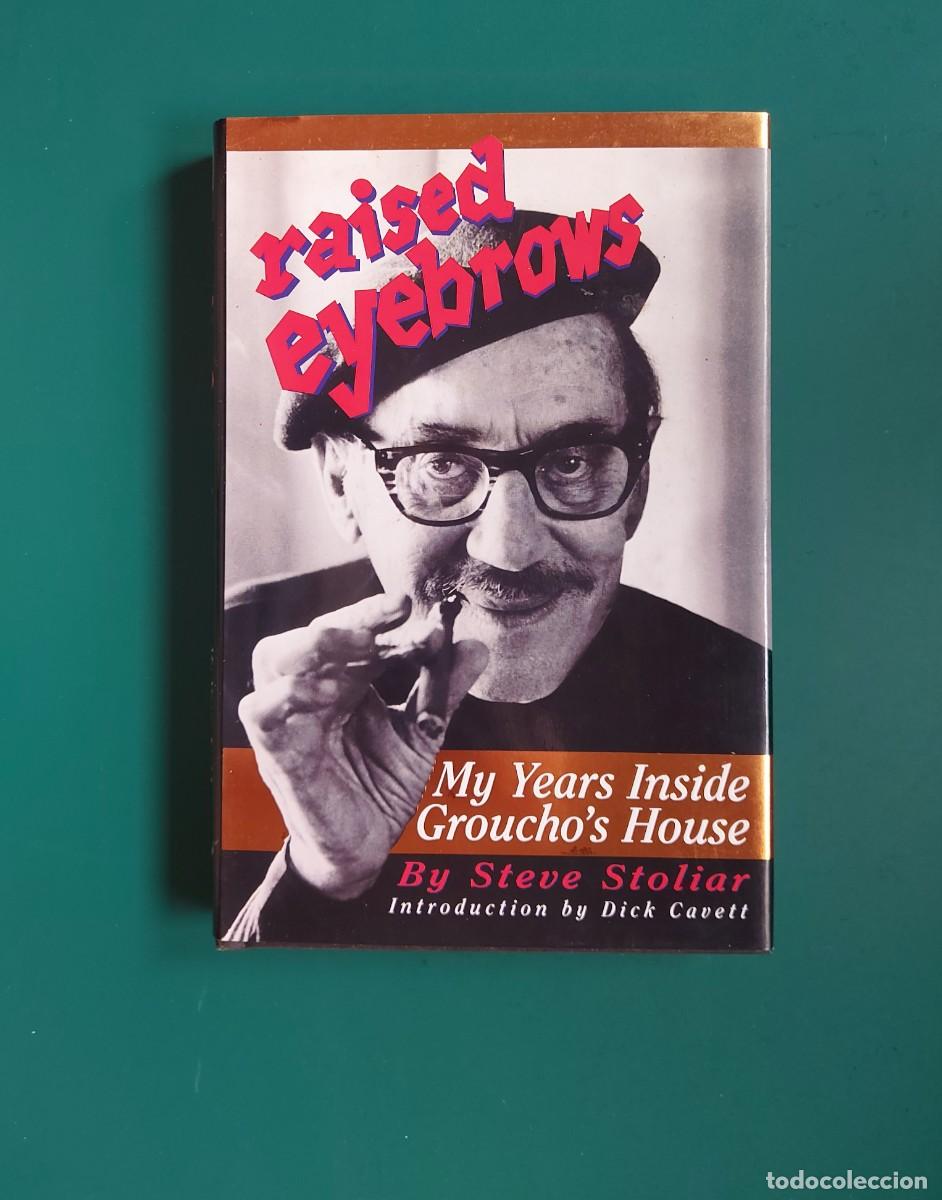 Libros de segunda mano: Libro Raised Eyebrows: My Years Inside Groucho's House, de MARX; Stoliar, Steve