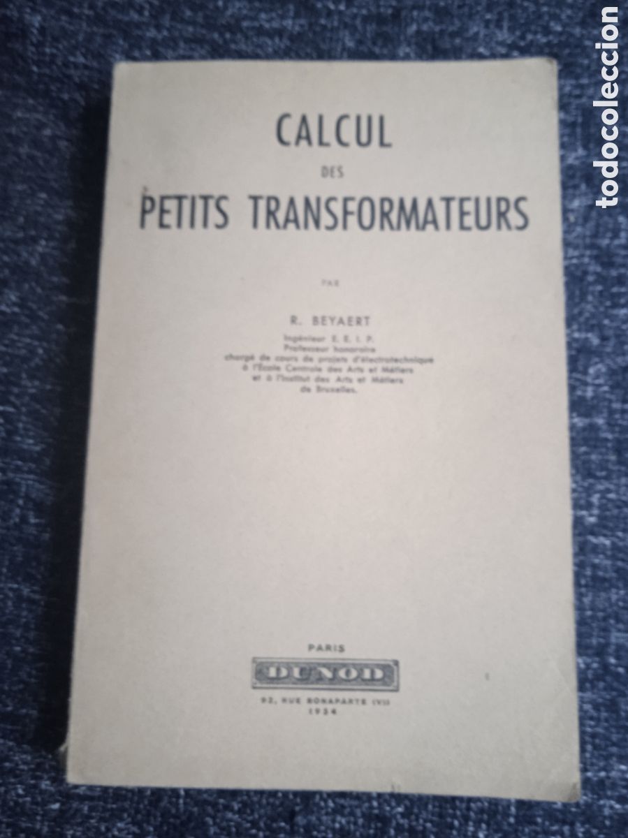 Libros de segunda mano: Calcul des petits transformateurs. / RENE BEYAERT, -EN FRANCES .1954
